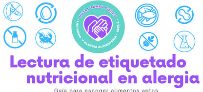 5 pasos para elegir alimentos aptos (lectura de etiquetas en alergias alimentarias)