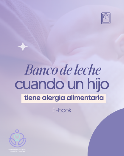Ebook "Banco de Leche cuando un hijo tiene alergia alimentaria"