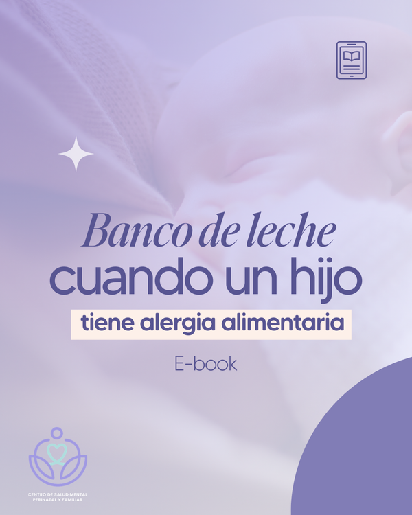 Ebook "Banco de Leche cuando un hijo tiene alergia alimentaria"
